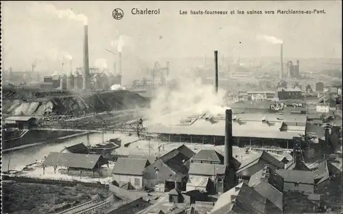 Ak Charleroi Wallonien Hennegau, Les heuts fourneaux et les usines vers Marchienne au Pont