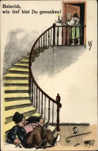 Künstler Ak Scheuermann, Willi, Heinrich, wie tief bist Du gesunken, betrunkener Mann, Treppe