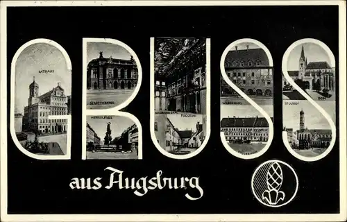 Buchstaben Ak Augsburg in Schwaben, Rathaus, Stadttheater, Dom, St. Ulrich, Goldener Saal