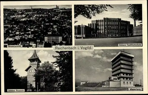 Ak Reichenbach im Vogtland, Gesamtansicht, Schöne Aussicht, Wasserturm, Höhere Textilfachschule