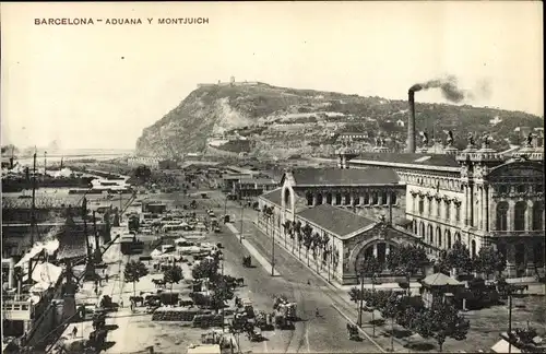Ak Barcelona Katalonien Spanien, Aduana y Montjuich