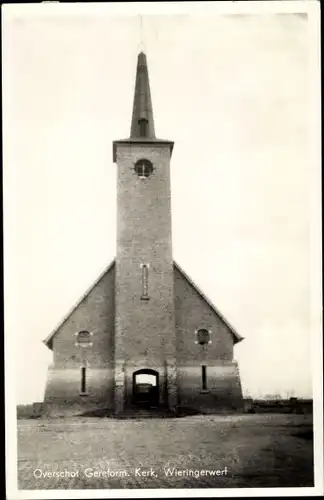 Ak Wieringerwerf Wieringen Nordholland Niederlande, Overschot. Geref. Kerk