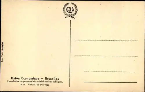 Ak Bruxelles Brüssel, Union Economique, Articles de chauffage