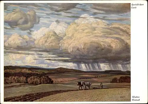 Künstler Ak Einbeck, Walter, Herbstliches Land, Pferdepflug