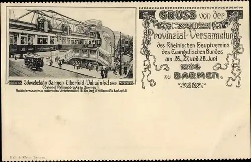 Ak Barmen Wuppertal, XVII. Provinzial Versammlung Rheinischer Hauptverein Evangelischer Bund 1904