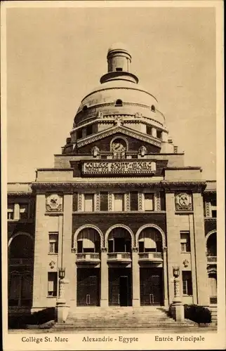 Ak Ägypten, Alexandrie Egypte, Collège St. Marc, Entrée Principale