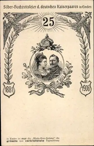Ak Silberhochzeitsfeier des deutschen Kaiserpaares in Emden 1906, Wilhelm II, Auguste Viktoria
