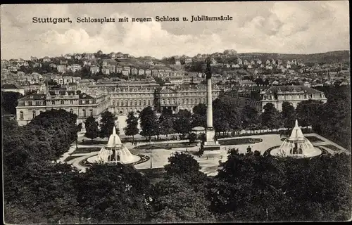 Ak Stuttgart in Württemberg, Schlossplatz mit neuem Schloss und Jubiläumssäule