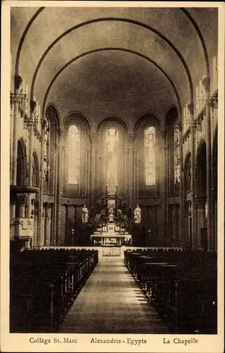 Ak Ägypten, Alexandrie Egypte, Collège St. Marc, La Chapelle