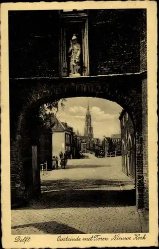 Ak Delft Südholland Niederlande, Oosteinde met Toren Nieuwe Kerk