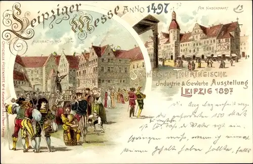 Litho Leipzig in Sachsen, Am Naschmarkt. Auerbachs Hof, historische Darstellung 1497