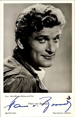 Ak Schauspieler Hans von Borsody, Portrait, Autogramm
