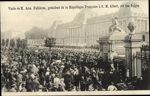 Ak Bruxelles Brüssel, Visite de M. Arm. Fallieres, president de la Republique Francaise S. M. Albert