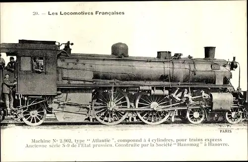 Ak Les Locomotives Francaises, Französische Eisenbahn, Dampflok No. 2.902, Type Atlantic, Hanomag