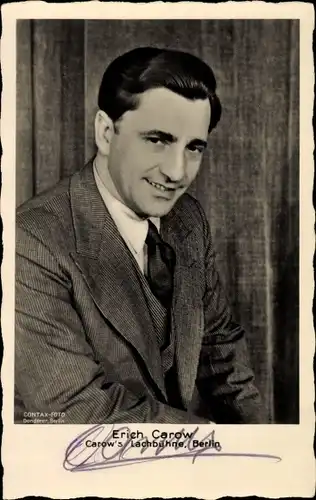 Ak Kabarettist Erich Carow, Carow's Lachbühne Berlin, Weinbergsweg 19, Portrait, Autogramm