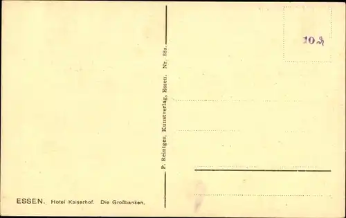 Ak Essen im Ruhrgebiet, Hotel Kaiserhof, Großbanken