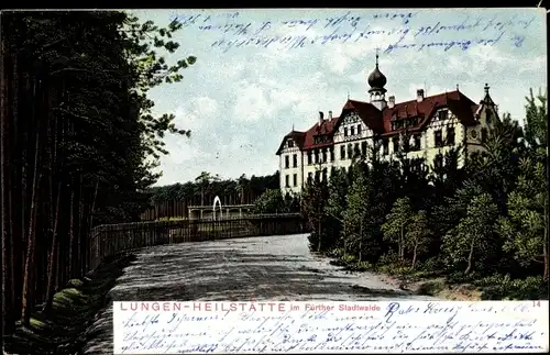 Ak Fürth in Mittelfranken Bayern, Lungen-Heilstätte