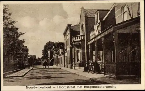 Ak Noordwijkerhout Noordwijk Südholland, Hoofdstraat met Burgemeesterwoning