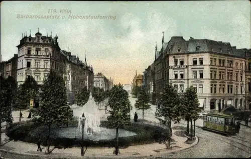 Ak Köln am Rhein, Barbarossaplatz und Hohenstaufenring, Straßenbahn