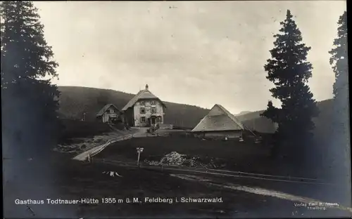 Ak Todtnau im Südschwarzwald, Feldberg, Gasthaus Todtnauer Hütte