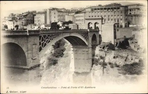 Ak Constantine Algerien, Pont et Porte d'El-Kantara