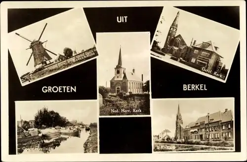 Ak Berkel Südholland, Bovenmolens, Ned. Herv. Kerk, Geref. Kerk, R. K. Kerk