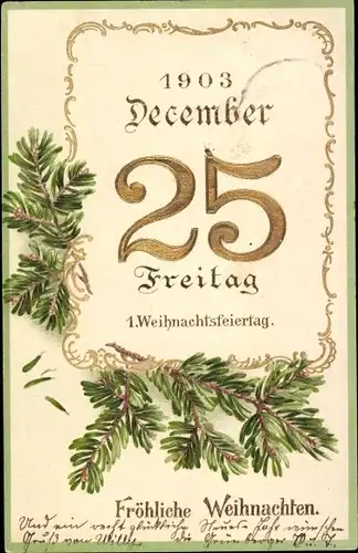 Präge Litho Glückwunsch Weihnachten, 25 Dezember 1903, 1. Weihnachtsfeiertag