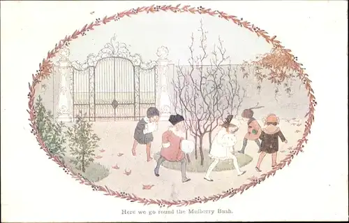 Lied Künstler Ak Willebeek Le Mair, Henriette, Nursery Rhyme, Round the Mulberry Bush