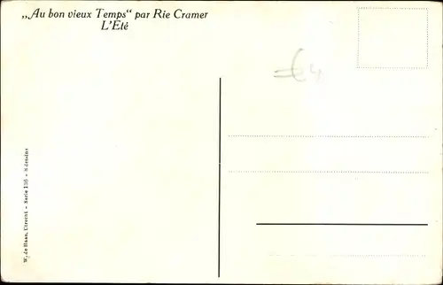 Künstler Ak Cramer, Rie, Au bon vieux Temps, l'Ete