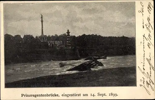 Ak München, Prinzregentenbrücke, eingestürzt am 14. September 1899
