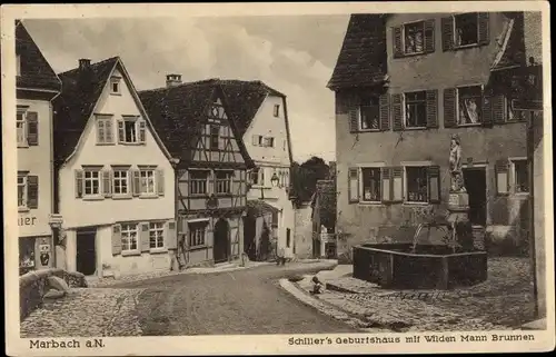 Ak Marbach am Neckar, Schillers Geburtshaus mit Wilden Mann Brunnen