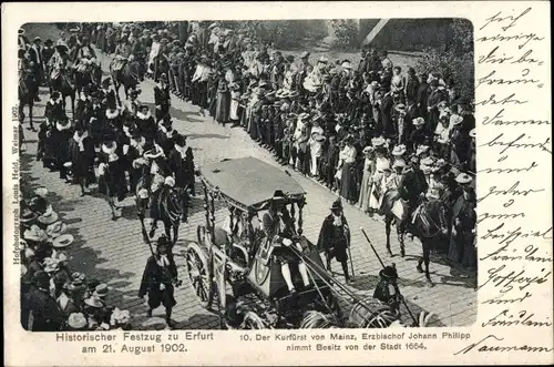 Ak Erfurt in Thüringen, Historischer Festzug 1902, Der Kurfürst von Mainz, Erzbischof Johann Philipp