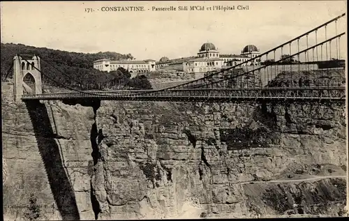 Ak Constantine Algerien, Passerelle Sidi M'Cid et l'Hopital Civil