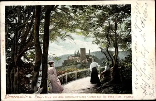 Ak Blankenstein a.d. Ruhr Hattingen, Burg Blankenstein, aus dem Gethmann'schen Garten, Hotel Petring