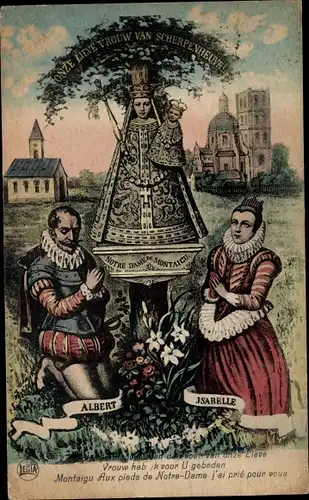Ak Montaigu Scherpenheuvel Flämisch Brabant, Notre Dame, Gebet, Albert und Isabelle