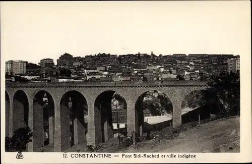 Ak Constantine Algerien, Pont Sidi-Rached et ville indigene