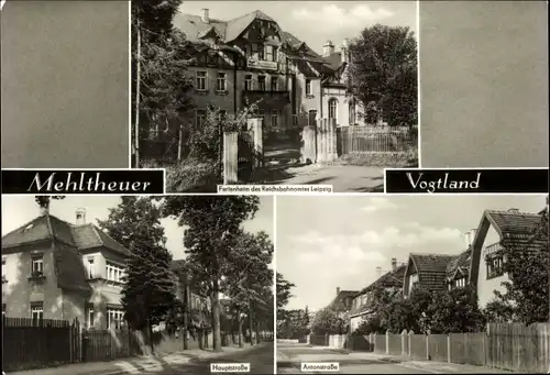 Ak Mehltheuer im Vogtland, Hauptstraße, Antonstraße, Ferienheim Reichsbahnamt Leipzig