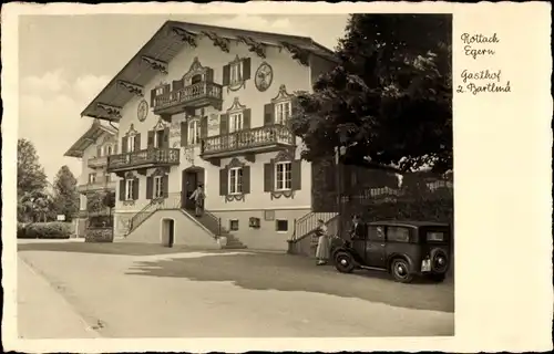 Ak Rottach Egern in Oberbayern, Gasthof z. Bartlmä, Auto