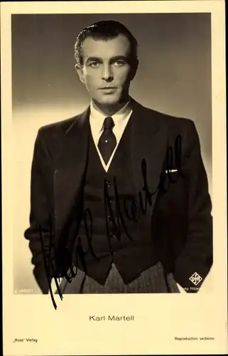 Ak Schauspieler Karl Martell, Portrait, Krawatte, Autogramm