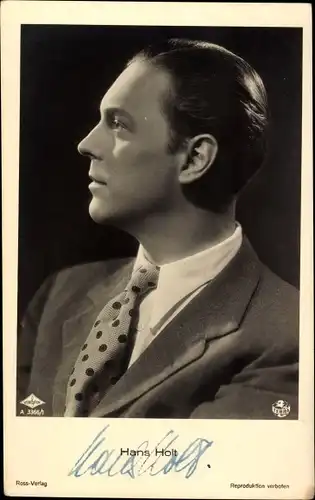 Ak Schauspieler Hans Holt, Profilansicht, Krawatte, Autogramm