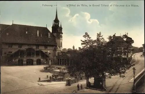 Ak Fribourg Freiburg Stadt Schweiz, L'Hotel de Ville, Le Grand Tilleul, Avenue des Alpes