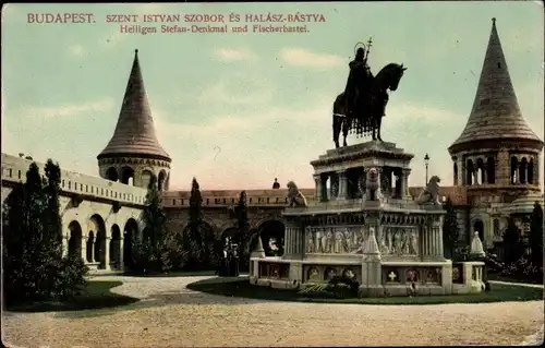 Ak Budapest Ungarn, Heiligen Stefan Denkmal und Fischerbastei