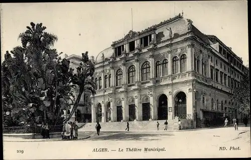 Ak Algier Alger Algerien, Le Theatre Municipal