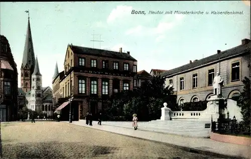 Ak Bonn am Rhein, Neutor mit Münsterkirche und Kaiserdenkmal