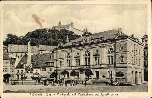 Ak Kulmbach in Oberfranken, Marktplatz mit Vereinshaus und Kunstbrunnen