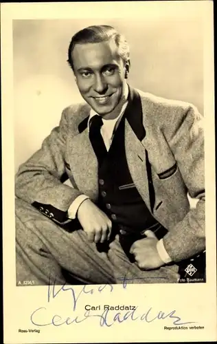 Ak Schauspieler Carl Raddatz, Portrait, Autogramm