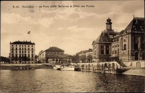 Ak Neuchâtel Neuenburg Stadt, Le Port. Hotel Bellevue et Hotel des Postes