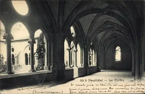 Ak Neuchâtel Kanton Neuenburg, Le Cloitre