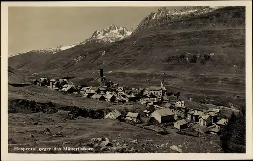 Ak Hospental Kt Uri, Ansicht gegen das Mütterlishorn