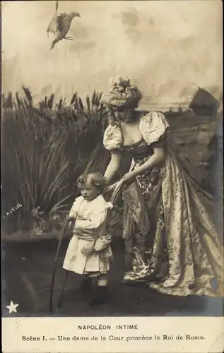 Ak Napoleon Intime, Scene I, Une dame de la Cour promene le Roi de Rome